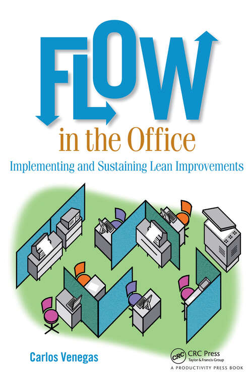 Book cover of Flow in the Office: Implementing and Sustaining Lean Improvements