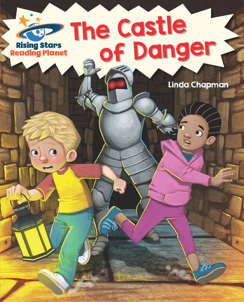 Book cover of Reading Planet - The Castle of Danger - Orange: Galaxy (PDF)