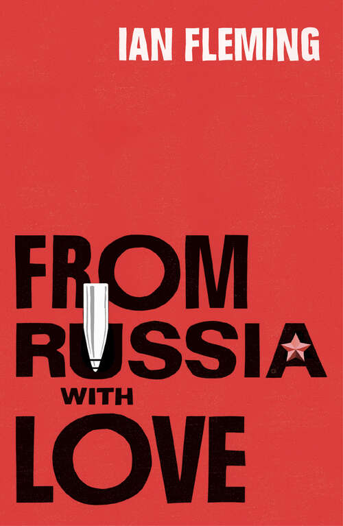 Book cover of From Russia with Love: James Bond 007 (James Bond 007 #5)