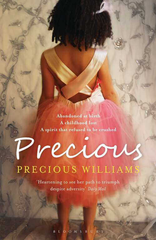 Book cover of Precious: A True Story