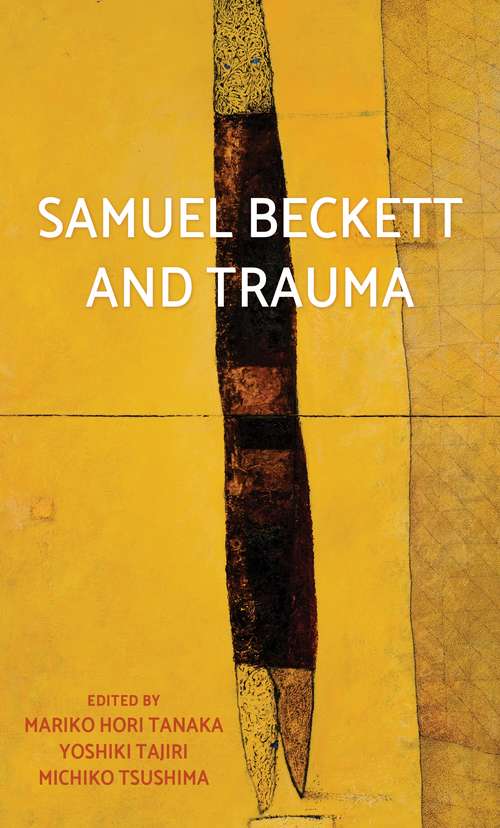 Book cover of Samuel Beckett and trauma (G - Reference, Information and Interdisciplinary Subjects)