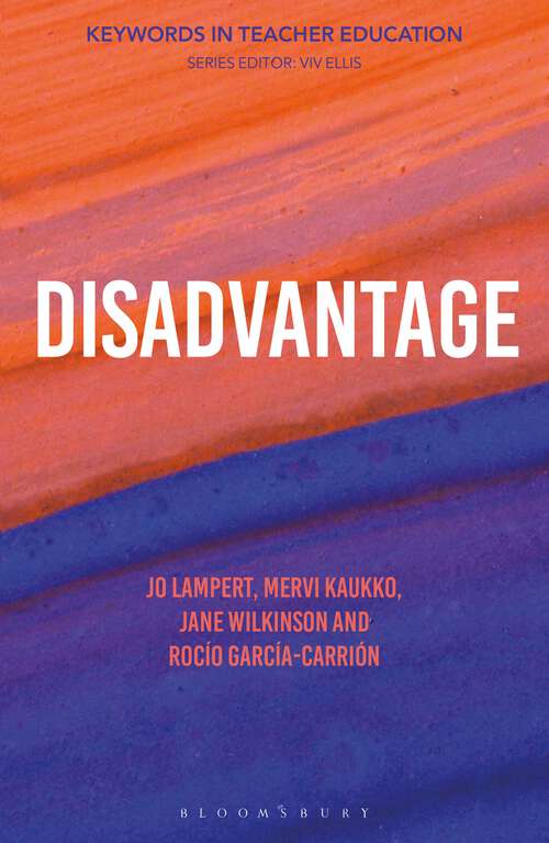Book cover of Disadvantage: Keywords in Teacher Education (Keywords in Teacher Education)