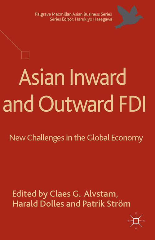 Book cover of Asian Inward and Outward FDI: New Challenges in the Global Economy (2014) (Palgrave Macmillan Asian Business Series)