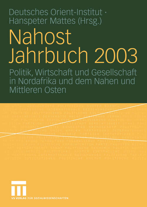 Book cover of Nahost Jahrbuch 2003: Politik, Wirtschaft und Gesellschaft in Nordafrika und dem Nahen und Mittleren Osten (2004)