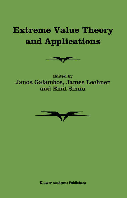 Book cover of Extreme Value Theory and Applications: Proceedings of the Conference on Extreme Value Theory and Applications, Volume 1 Gaithersburg Maryland 1993 (1994)