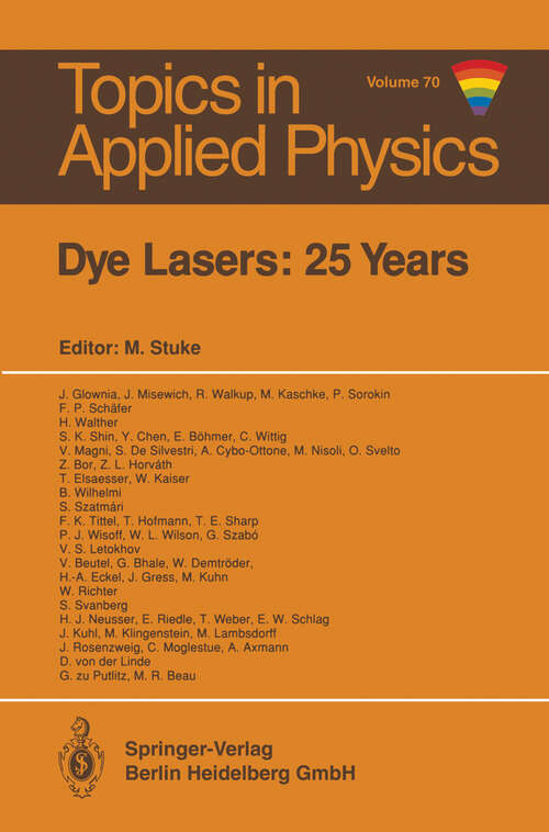 Book cover of Dye Lasers: 25 Years (1992) (Topics in Applied Physics #70)