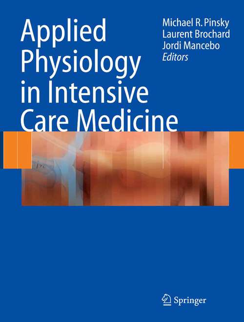 Book cover of Applied Physiology in Intensive Care Medicine (2006)