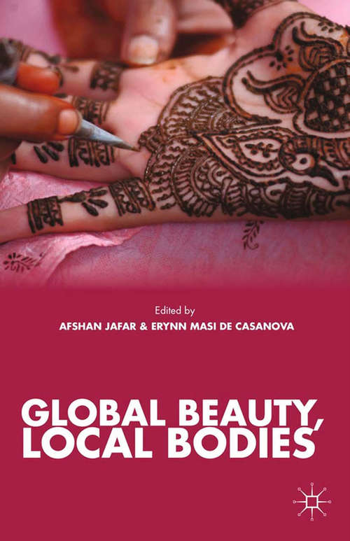 Book cover of Global Beauty, Local Bodies (2013)