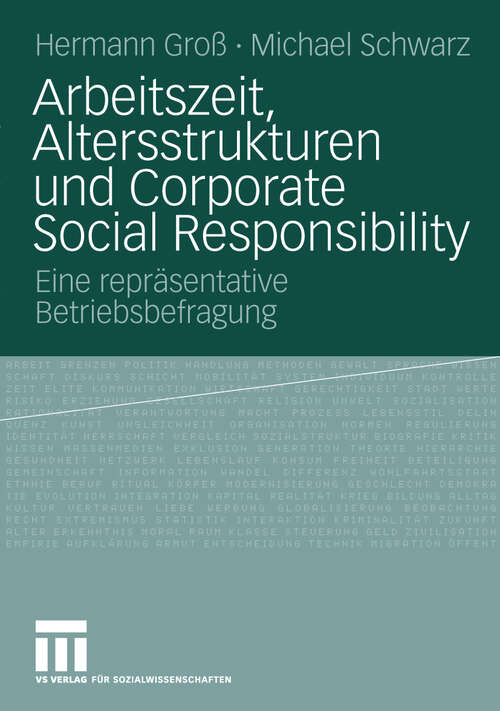 Book cover of Arbeitszeit, Altersstrukturen und Corporate Social Responsibility: Eine repräsentative Betriebsbefragung (2010)