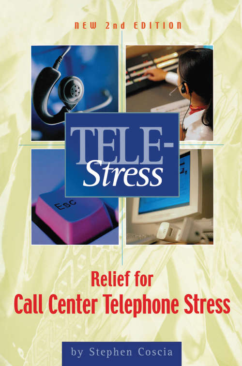 Book cover of Tele-Stress: Relief for Call Center Stress (2)