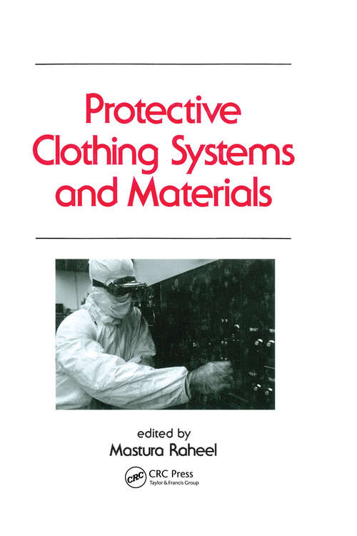 Book cover of Protective Clothing Systems and Materials (Occupational Safety and Health)