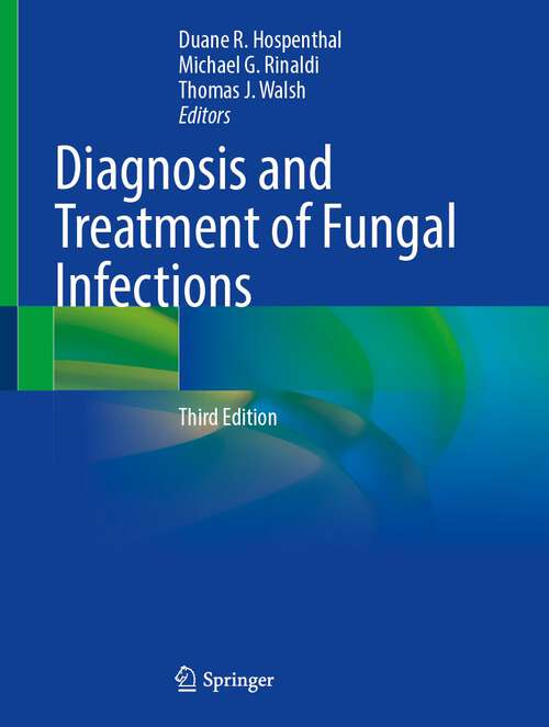 Book cover of Diagnosis and Treatment of Fungal Infections (3rd ed. 2023)