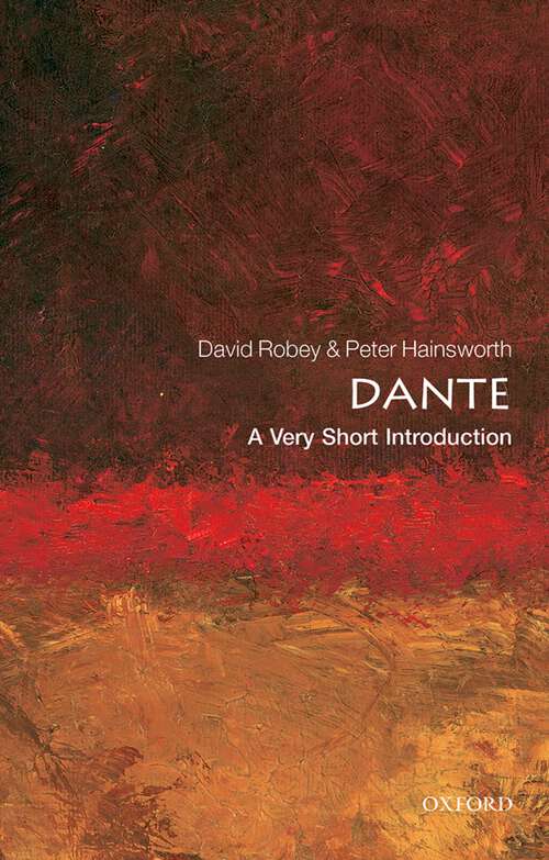 Book cover of Dante: A Very Short Introduction (Very Short Introductions)