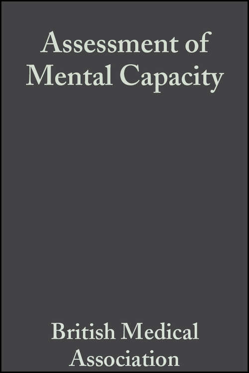 Book cover of Assessment of Mental Capacity: Guidance for Doctors and Lawyers (2)