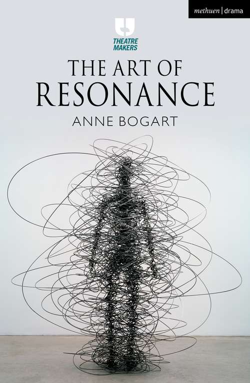 Book cover of The Art of Resonance (Theatre Makers)