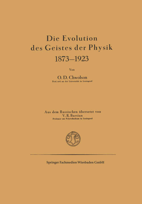 Book cover of Die Evolution des Geistes der Physik 1873–1923 (1925)