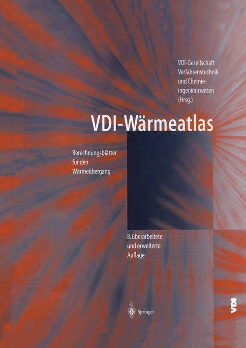 Book cover of VDI-Wärmeatlas: Berechnungsblätter für den Wärmeübergang (8. Aufl. 1997) (VDI-Buch)