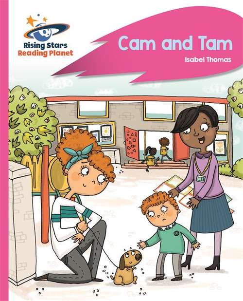 Book cover of Reading Planet - Cam and Tam - Pink A: Rocket Phonics (PDF)