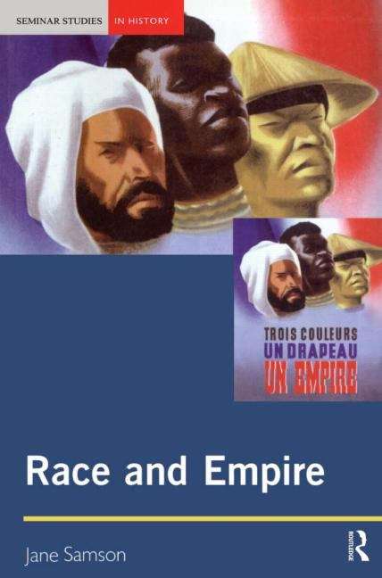 Book cover of Race and Empire (Seminar Studies In History) (PDF)