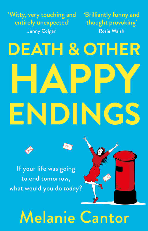 Book cover of Death and other Happy Endings: A Novel