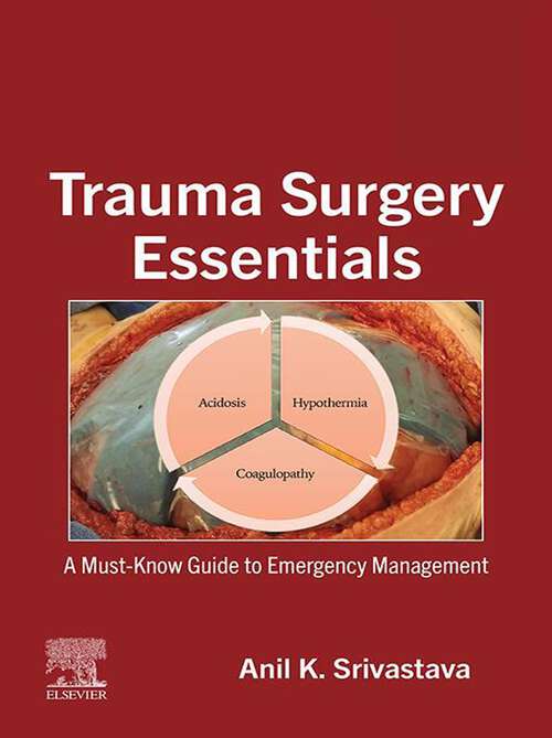 Book cover of Trauma Surgery Essentials - E-Book: Emergency Management