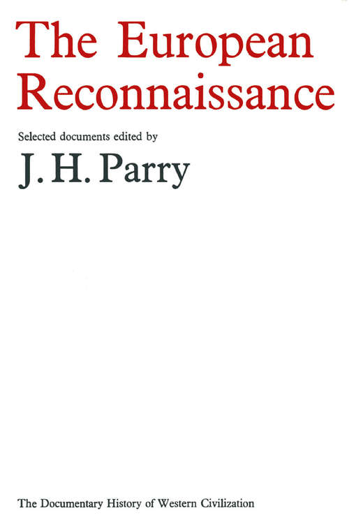 Book cover of European Reconnaissance: (pdf) (1st ed. 1968) (Document History of Western Civilization)