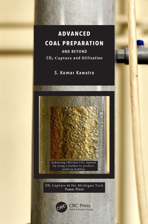 Book cover of Advanced Coal Preparation and Beyond: CO2 Capture and Utilization
