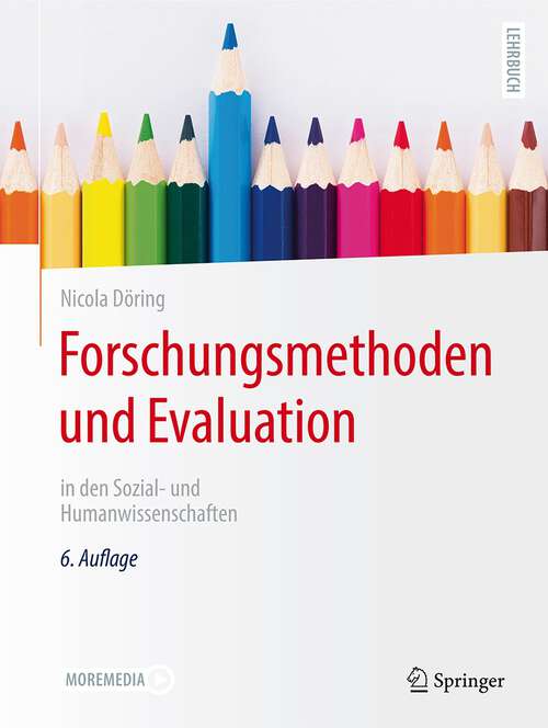 Book cover of Forschungsmethoden und Evaluation in den Sozial- und Humanwissenschaften (6. Aufl. 2022)