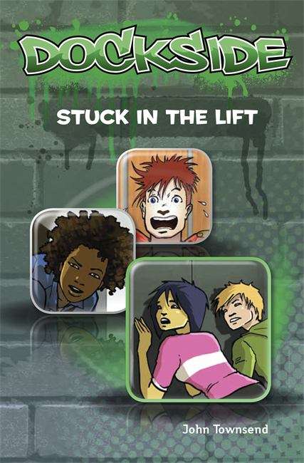 Book cover of Dockside, Stage 2, Book 4: Stuck in the Lift (PDF)