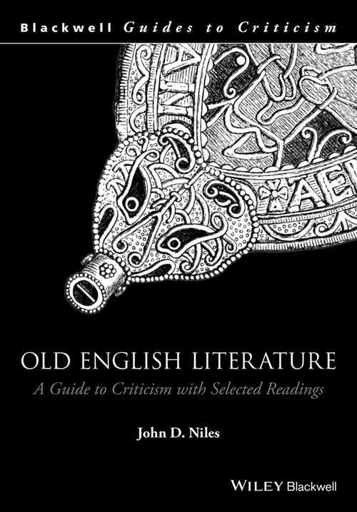 Book cover of Old English Literature: A Guide to Criticism with Selected Readings (Blackwell Guides to Criticism)