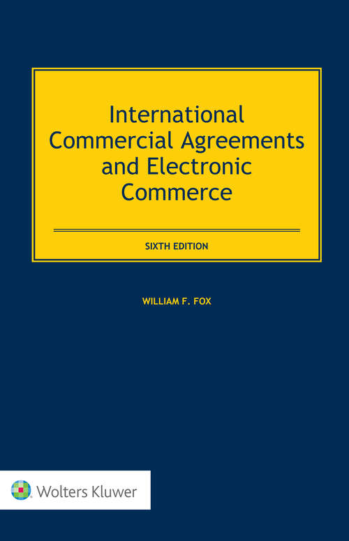 Book cover of International Commercial Agreements and Electronic Commerce (6)