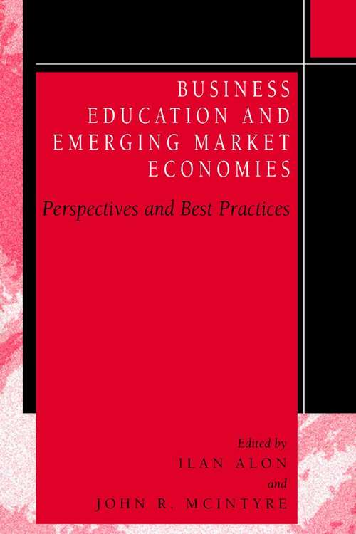 Book cover of Business Education in Emerging Market Economies: Perspectives and Best Practices (2005)