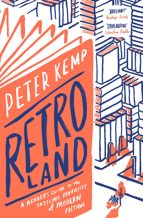 Book cover of Retroland: A Reader's Guide to the Dazzling Diversity of Modern Fiction