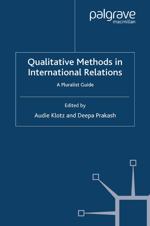 Book cover of Qualitative Methods in International Relations: A Pluralist Guide (2008) (ECPR Research Methods)