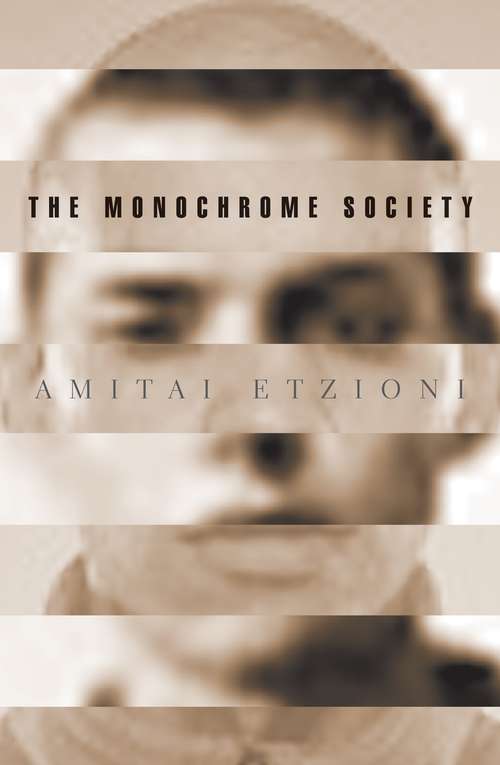 Book cover of The Monochrome Society (New Forum Books #24)