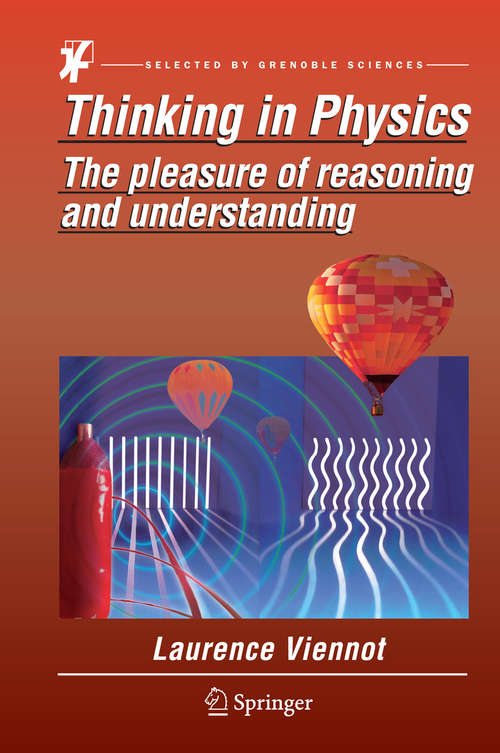 Book cover of Thinking in Physics: The pleasure of reasoning and understanding (2014)