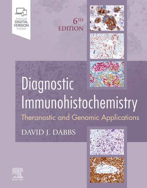 Book cover of Diagnostic Immunohistochemistry E-Book: Theranostic and Genomic Applications (6)