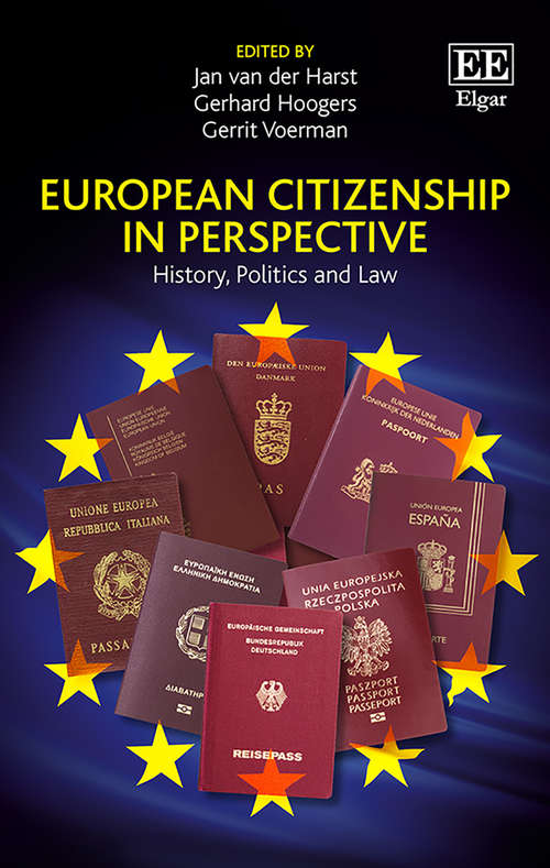 Book cover of European Citizenship in Perspective: History, Politics and Law