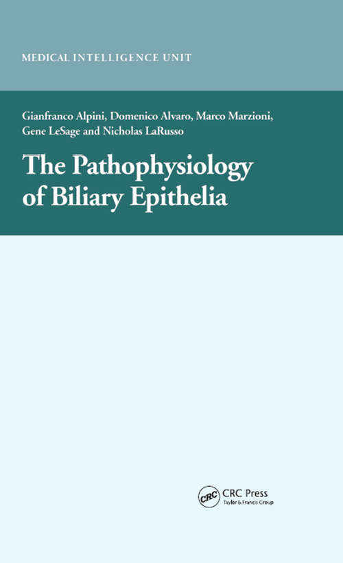 Book cover of The Pathophysiology of Biliary Epithelia