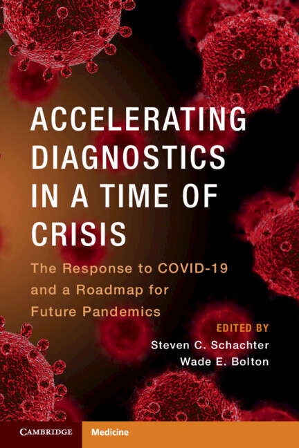 Book cover of Accelerating Diagnostics in a Time of Crisis: The Response to COVID-19 and a Roadmap for Future Pandemics