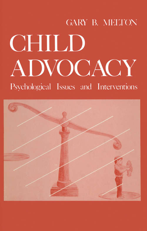 Book cover of Child Advocacy: Psychological Issues and Interventions (1983)