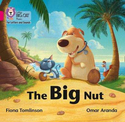 Book cover of The Big Nut (PDF): Band 1b/pink B (Collins Big Cat Phonics For Letters And Sounds Ser.)