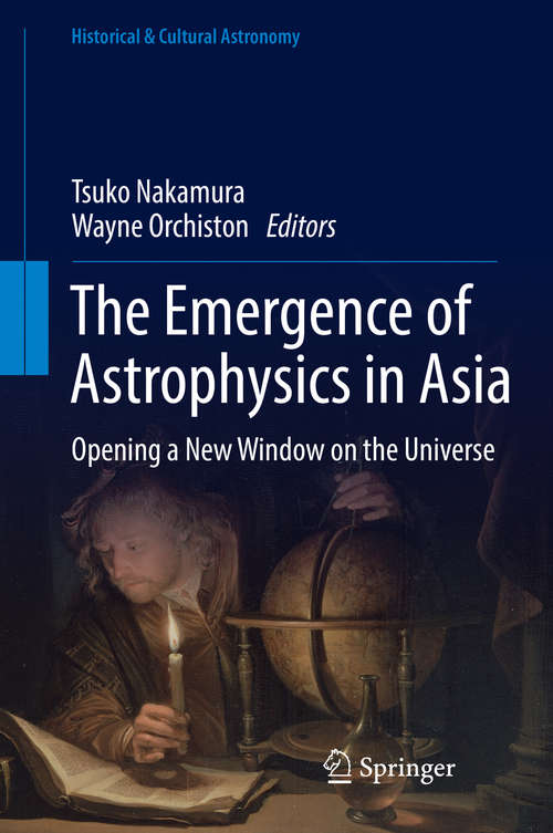 Book cover of The Emergence of Astrophysics in Asia: Opening a New Window on the Universe (Historical & Cultural Astronomy)