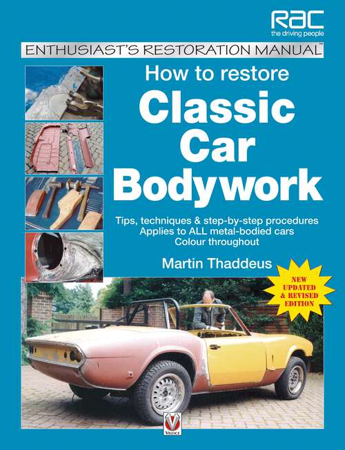 Book cover of How to restore Classic Car Bodywork: New Updated & Revised Edition