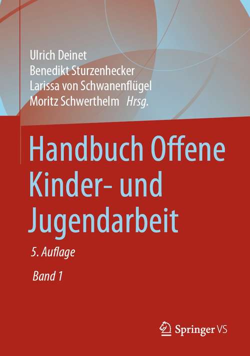 Book cover of Handbuch Offene Kinder- und Jugendarbeit (5. Aufl. 2021)
