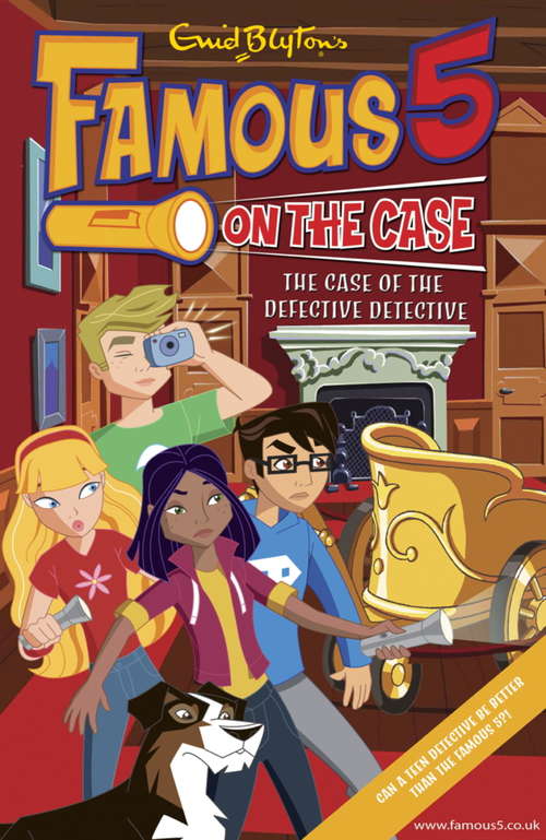 Book cover of Case File 9: Case File 9 The Case of the Defective Detective (Famous 5 on the Case #9)