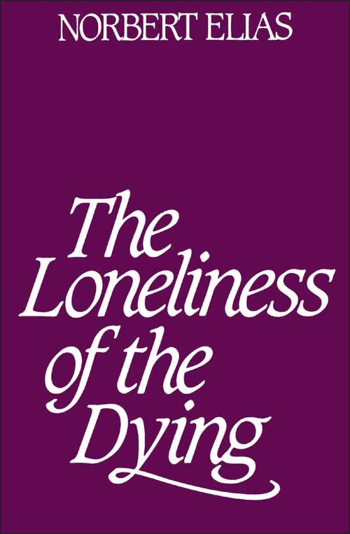 Book cover of Loneliness of the Dying