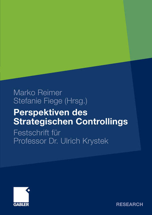 Book cover of Perspektiven des Strategischen Controllings: Festschrift für Professor Dr. Ulrich Krystek (2010)