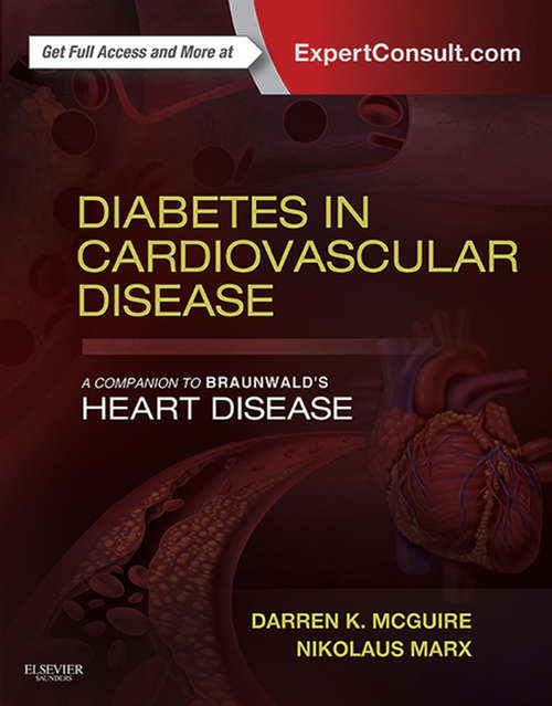 Book cover of Diabetes in Cardiovascular Disease: A Companion to Braunwald's Heart Disease E-Book (Companion to Braunwald's Heart Disease)