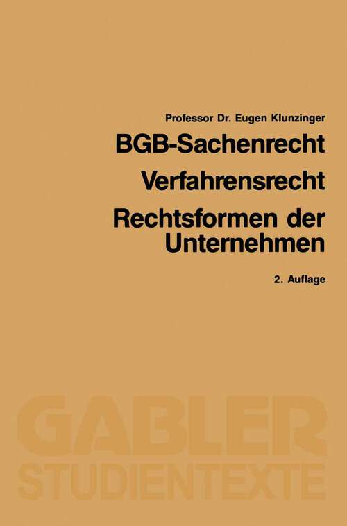 Book cover of BGB-Sachenrecht / Verfahrensrecht / Rechtsformen der Unternehmen (2. Aufl. 1989) (Gabler-Studientexte)